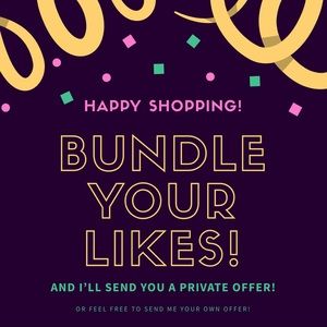 Bundle your likes & I’ll send you a private offer!